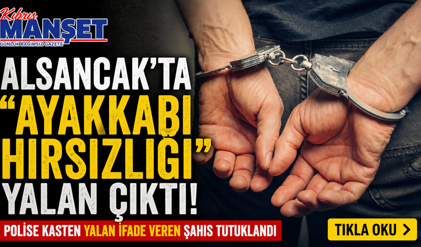 Polise kasten yalan ifade veren şahıs tutuklandı