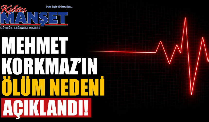 Polis Mehmet Korkmaz'ın ölüm nedeni kalp krizi ve solunum yetmezliği