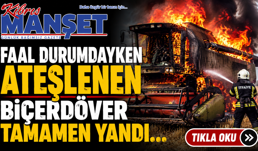 Faal durumdayken ateşlenen biçerdöver tamamen yandı…