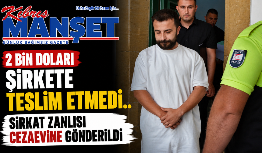 2 Bin Doları Şirkete Teslim Etmedi