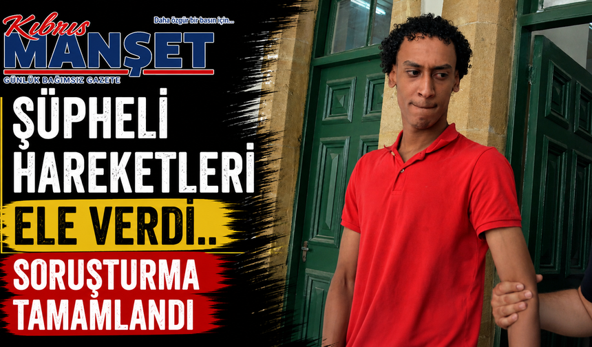 Şüpheli hareketleri ele verdi