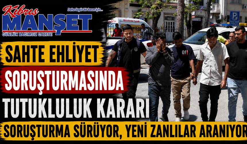 Sahte Ehliyet Soruşturmasında Tutukluluk Kararı