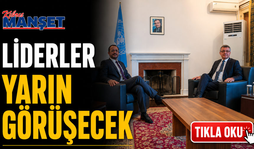 Liderler yarın görüşecek