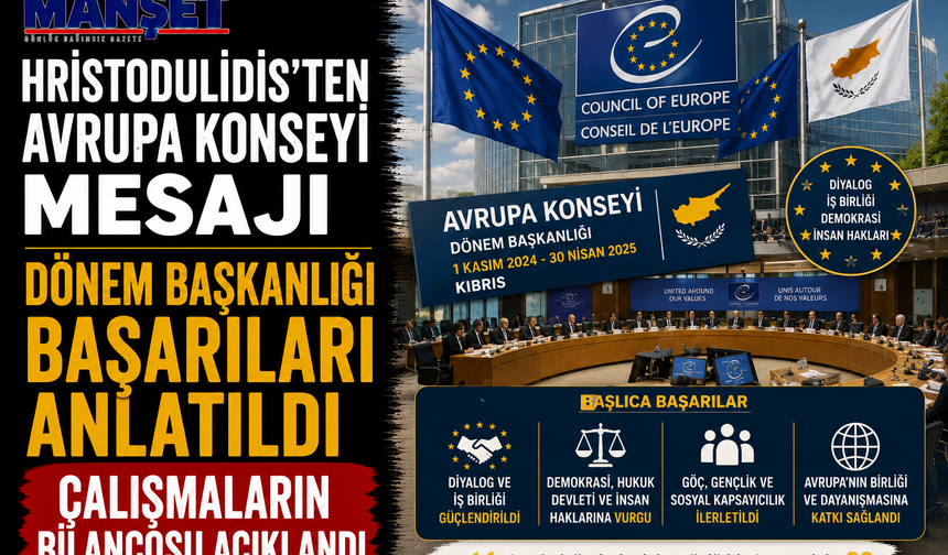 Hristodulidis Avrupa Konseyi Dönem Başkanlığı'nın “başarıları” hakkında bilgi verdi