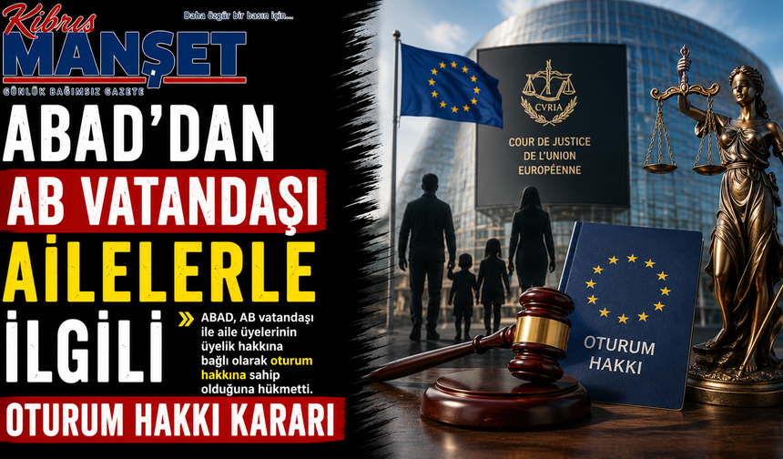 ABAD’dan AB vatandaşı ailelerle ilgili oturum hakkı kararı