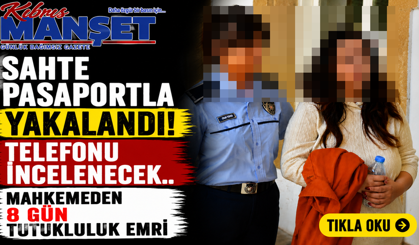 Sahte pasaportla yakalandı! Telefonu incelenecek..