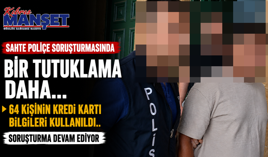 Sahte Poliçe Soruşturmasında Bir Tutuklama Daha