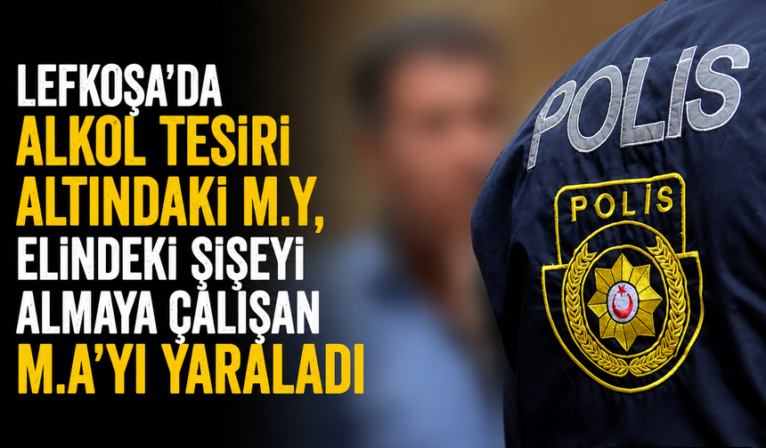 Alkollü M.Y, elindeki şişeyi almaya çalışan kişiyi yaraladı