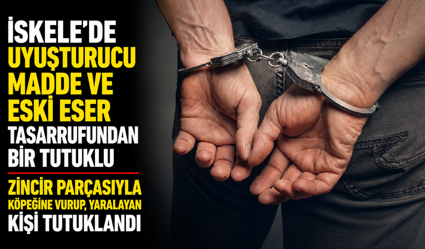 İskele'de uyuşturucu madde ve eski eser tasarrufundan bir tutuklu