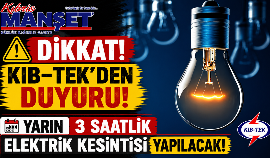 Yarın 3 saatlik elektrik kesintisi yapılacak