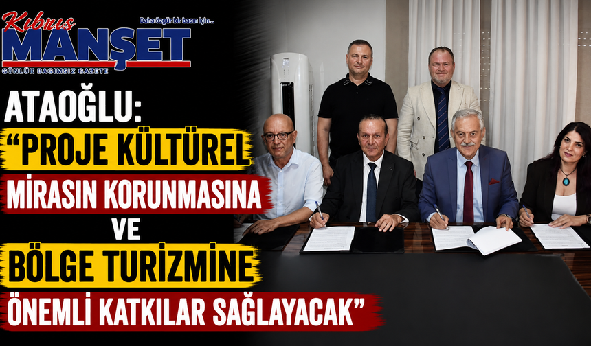 Tatlısu-Çiftlikdüzü Arkeopark Projesi için iş birliği protokolü imzalandı