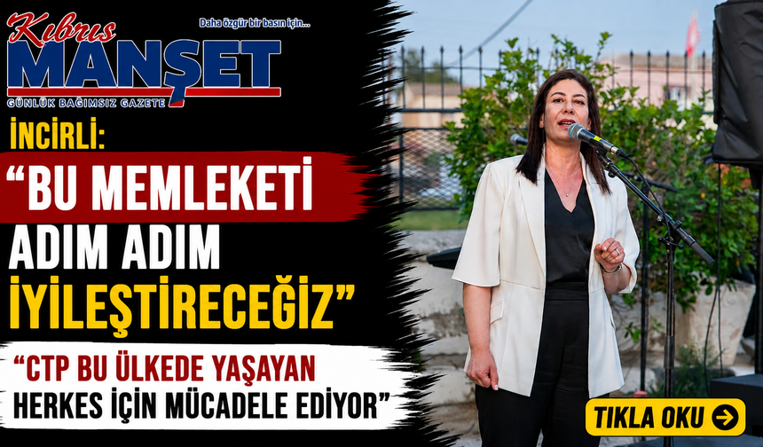 İncirli: “Bu memleketi adım adım iyileştireceğiz"