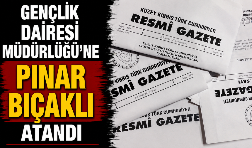 Gençlik Dairesi Müdürlüğü’ne Pınar Bıçaklı atandı