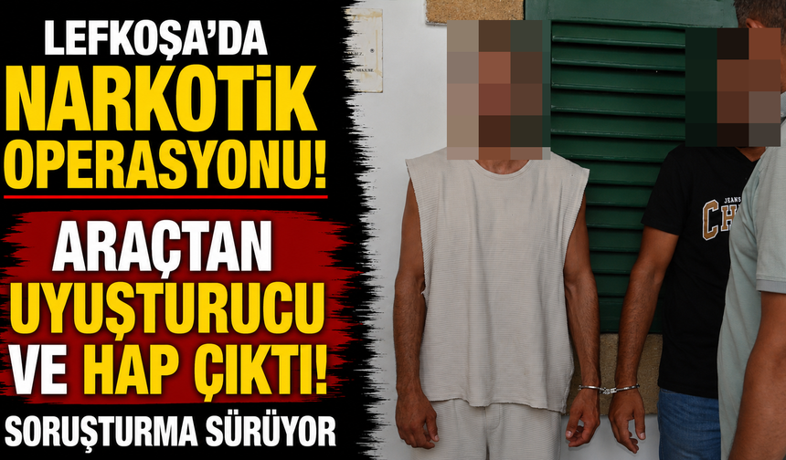 Lefkoşa'da Narkotik Operasyonu...