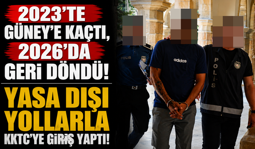 2023'te Güney'e Kaçtı, 2026'da Geri Döndü