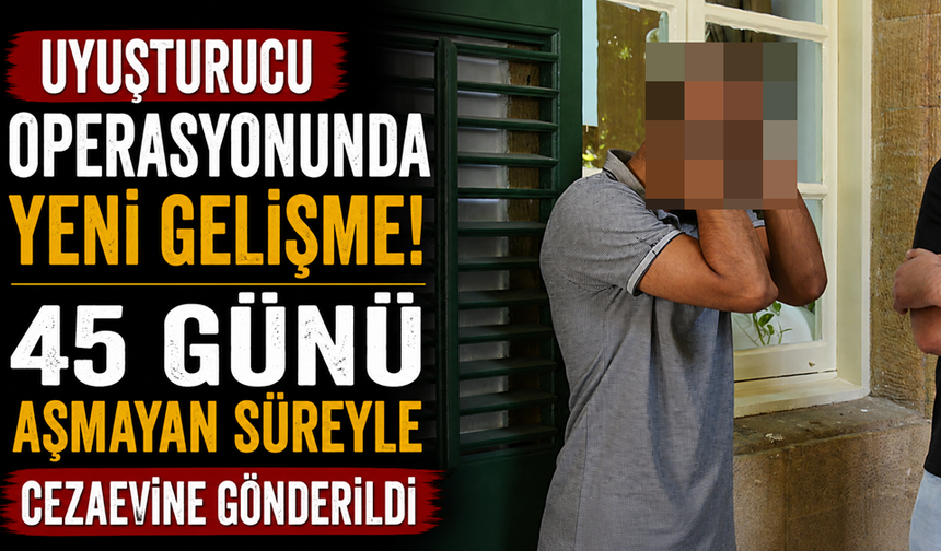Uyuşturucu Operasyonunda Yeni Gelişme
