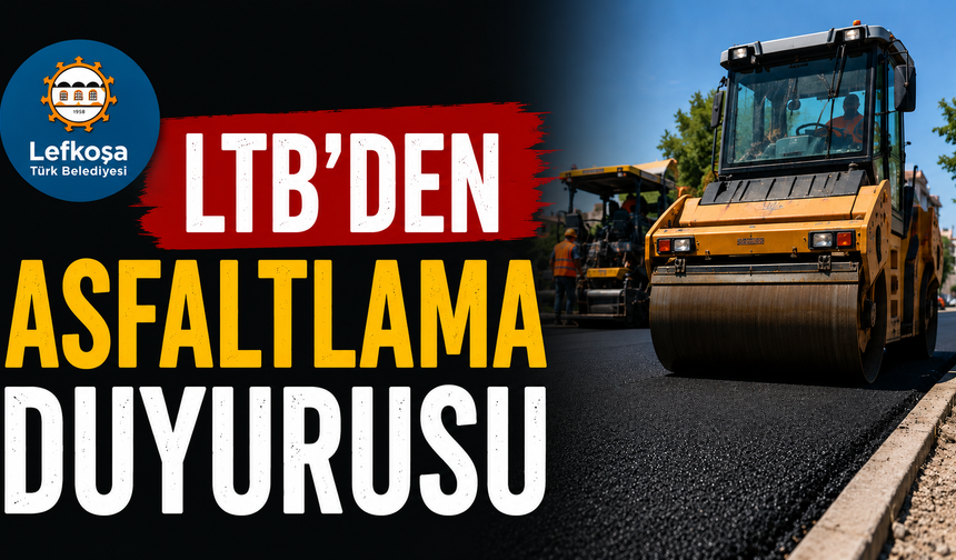 LTB’den asfaltlama duyurusu