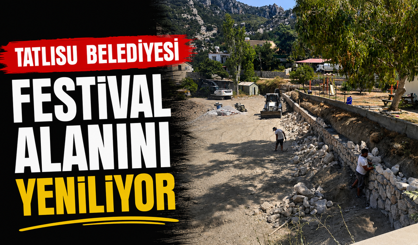 Tatlısu Belediyesi festival alanını yeniliyor
