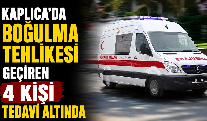 Kaplıca’da boğulma tehlikesi geçiren 4 kişi tedavi altında