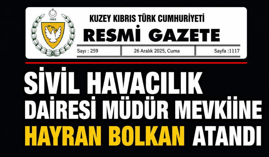 Sivil Havacılık Dairesi Müdür mevkiine Hayran Bolkan atandı