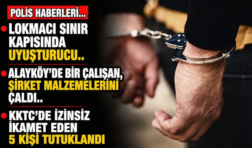 Polis haberleri...