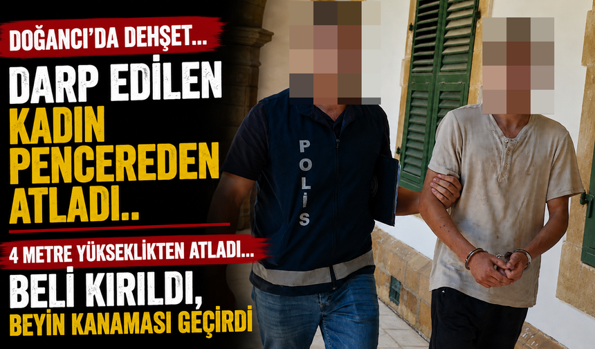 Doğancı'da Dehşet... Darp Edilen Kadın Pencereden Atladı