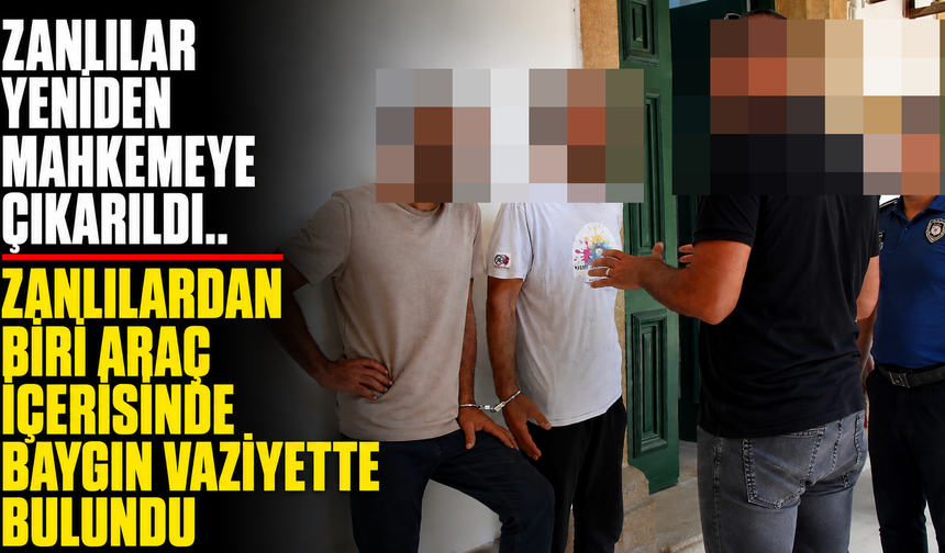 Zanlılar yeniden mahkemeye çıkarıldı