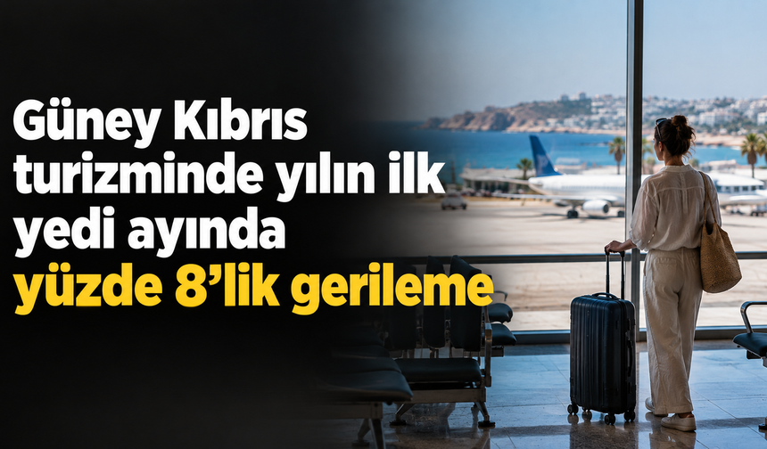 Güney Kıbrıs turizminde yılın ilk yedi ayında yüzde 8’lik gerileme