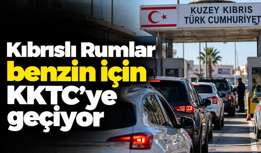 Kıbrıslı Rumlar benzin için KKTC'ye geçiyor